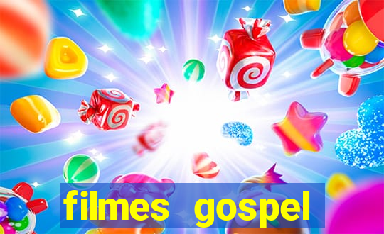 filmes gospel baseadas em fatos reais emocionantes